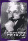 Einsteinovo řešení světa bez válek