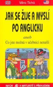 Jak se žije a myslí po anglicku