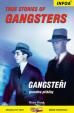 True Stories of Gangsters/Gangsteři - Zrcadlová četba