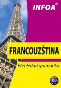 Francouzština - Přehledná gramatika (nové vydání)