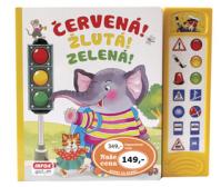 Červená! Žlutá! Zelená! - Mluvicí knížka s dopravní tematikou