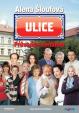 Ulice - Průvodce seriálem