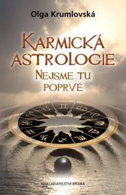 Karmická astrologie - Nejsme tu poprvé