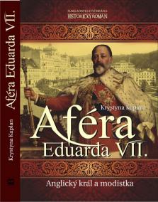 Aféra Eduarda VII. - Anglický král a modistka