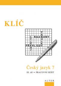 Klíč Český jazyk 7/III. díl, Pracovní sešit
