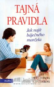 Tajná pravidla, jak najít báječného manžela