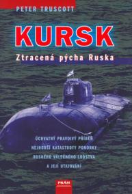 Kursk - ztracená pýcha Ruska