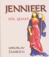Jennifer - Důl Quake