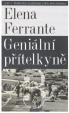 Geniální přítelkyně 3 - Příběh těch, co odcházejí, a těch, kteří zůstanou