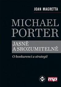 Michael Porter jasně a srozumitelně