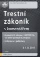 Trestní zákoník s komentářem k 1. 8. 2011