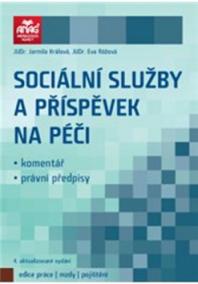 Sociální služby a příspěvek na péči 2012