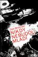 Nikdy nebudou mladí