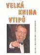 Velká kniha vtipů - Děti a život / Škola ze všech stran / Od mládí do manželství (na obálce Eduard Hrubeš)