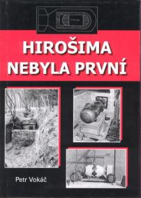 Hirošima nebyla první