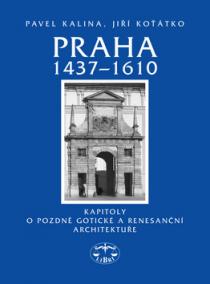 Praha 1437–1610