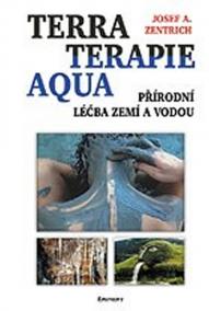 Terraterapie Aqua - Přírodní léčba zemí a vodou