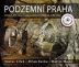 Podzemní Praha + DVD