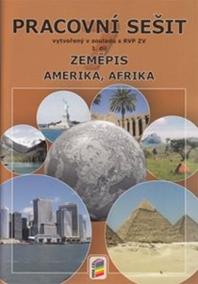 Zeměpis 7, 1. díl - Amerika, Afrika (pracovní sešit)