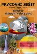Zeměpis 6, 2. díl - Přírodní obraz Země (pracovní sešit)