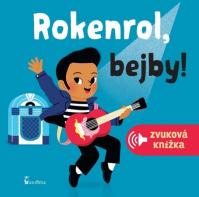 Rokenrol, bejby! - zvuková knížka