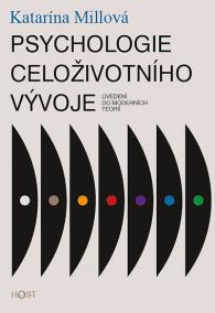 Psychologie celoživotního vývoje - Uvedení do moderních teorií