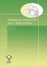 Transnasal Endoscopic Skull Base Surgery