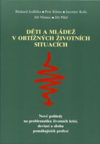 Děti a mládež v obtížných životních situacích