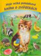 Moje velká pohádková kniha o zvířátkách