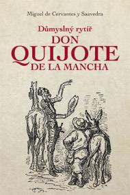 Důmyslný rytíř Don Quijote de La Mancha