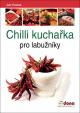 Chilli kuchařka pro labužníky