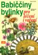 Babiččiny bylinky pro léčení i vaření