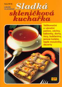 Sladká skleničková kuchřka