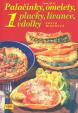Palačinky, omelety, placky, lívance, vdolky 1. díl