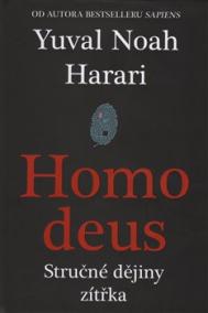 Homo Deus - Stručné dějiny zítřka