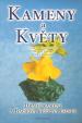 Kameny a květy