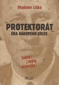 Protektorát - Éra hákového kříže