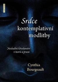 Srdce kontemplativní modlitby