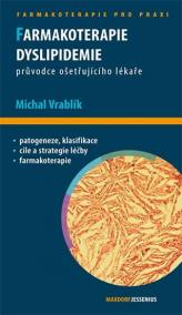 Farmakoterapie dyslipidemie - Průvodce ošetřujícího lékaře