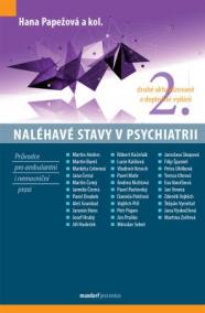 Naléhavé stavy v psychiatrii (druhé aktualizované a doplněné vydání)