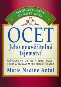 Ocet - Jeho neuvěřitelné tajemství