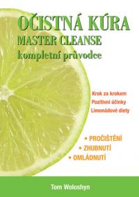 Očistná kúra MASTER CLEANSE, kompletní průvodce