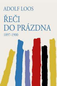 Řeči do prázdna 1897-1900