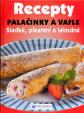 Recepty - Palačinky a vafle