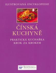 Čínská kuchyně - Ilustrovaná encyklopedie