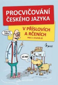 Procvičování českého jazyka - v příslovích a rčeních