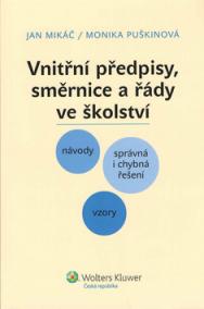 Vnitřní směrnice, předpisy a řády ve školství