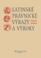 Latinské právnické výrazy a výroky - slovenská verzia