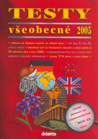 Testy všeobecné 2005