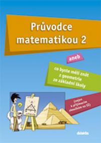 Průvodce matematikou 2 aneb …